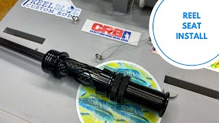 INSTALLING A REEL SEAT How to build a Custom Fishing Rod [upl. by Curr]