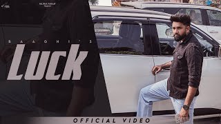 Luck Official Video  Baaghi  Jassi X  New Punjabi Song 2024  Latest Punjabi Song 2024 [upl. by Allsun]