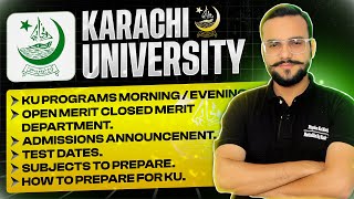 Karachi University 20242025 Admissions Dates  Test Schedule  KU Pattern  Past Papers  KU Fees [upl. by Bencion283]