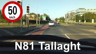 Dash Cam Ireland  N81 Tallaght Bypass  Blessington Road to M50 Roundabout [upl. by Steven]