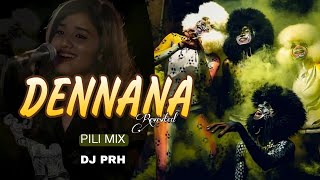 Dennana Dennana Revisited Pili Mix DJ PRH  Pili  Tiger dance  Huli Vesha [upl. by Ydissahc]