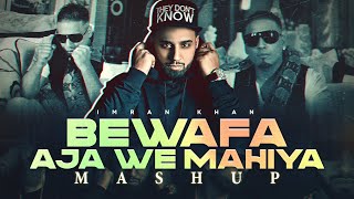 Bewafa X Aaja We Mahiya  Mashup Imran Khan  DJ Sumit Rajwanshi  SR Music Official [upl. by Sidnac]