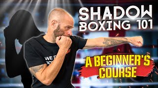 How to Shadow Box  Shadow Boxing 101 A Beginners Course [upl. by Teteak]