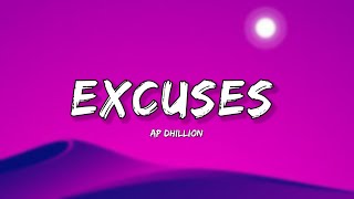 Excuses Ap Dhillon Lyrics  Lyrical Bam Panjabi [upl. by Longfellow520]