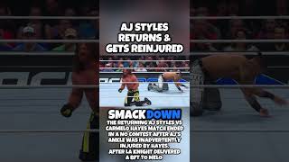 AJ STYLES RETURNS GETS RE INJURED VS CARMELO HAYES [upl. by Akit]