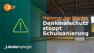 Denkmalschutz stoppt Schulsanierung  Hammer der Woche vom 071224  ZDF [upl. by Alvin883]