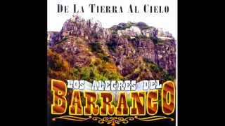 Hace un año  Los Alegres Del Barranco [upl. by Monagan]