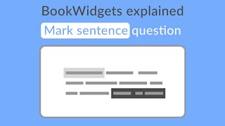 How to create a quotMark Sentencequot question in BookWidgets [upl. by Franky]