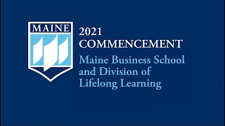 UMaine Virtual Commencement 2021 MBSDLL [upl. by Fein]