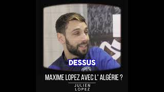 Maxime Lopez avec LALGERIE [upl. by Araeic]