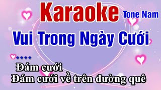 KaraokeVui Trong Ngày CướiTone NamNhạc SốngLý Mười Organ [upl. by Albarran]