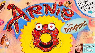 🍩 Kids Book Read Aloud ARNIE THE DOUGHNUT by Laurie Keller [upl. by Etiragram]