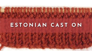 How to Knit the Estonian Cast On [upl. by Jules]