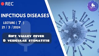 INFECTIOUS  Rift valley fever amp Vesicular Stomatitis  Dr Ahmad Almajali [upl. by Dion]