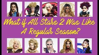 What if All Stars 2 Was Like A Regular Season [upl. by Tterrag]