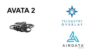 Avata 2  Telemetry Overlay  Airdata [upl. by Edvard53]