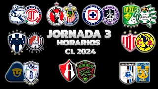 HORARIOS CANALES Y FECHAS DONDE VER LA JORNADA 3  LIGA MX CLAUSURA 2024 [upl. by Compton224]