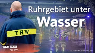 Unwetter Deutschland Feuerwehr in NRW die ganze Nacht im Einsatz  WDR aktuell [upl. by Aliekat]