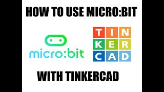 Micro Bit in Tinkercad for Beginners [upl. by Elohcan]