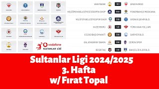 Sultanlar Ligi 20242025 3 Hafta w Fırat Topal [upl. by Tower]