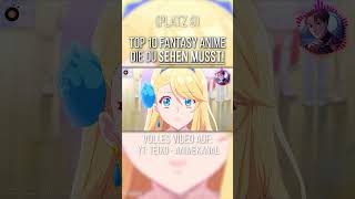 Top 10 Fantasy Anime die du SEHEN MUSST  Platz 9  Shorts anime animedeutsch [upl. by Ainek]