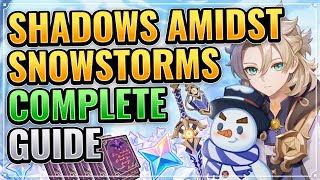 Shadows Amidst Snowstorms Complete Guide FREE 660 PRIMOGEMS WEAPON Genshin Impact Cinnabar Spindle [upl. by Comstock]