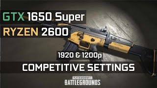 PUBG GTX 1650 SUPER  Ryzen 2600  Competitive Settings  1080p amp 1200p  Low amp Ultra [upl. by Amri534]