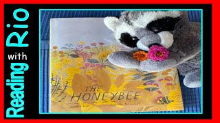 The Honeybee read aloud by Kristen Hall and Isabelle Arsenault [upl. by Eniar]