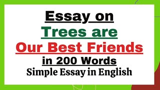 Essay on Trees are our Best friends in 200 Words  Essay Paragraph Writing in English For Students [upl. by Hearn]