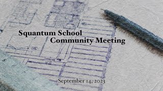 Squantum School Community Meeting  September 14 2023 [upl. by Barbie]