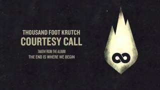 Thousand Foot Krutch Courtesy Call 1 hour edition AlbijanDLuffy [upl. by Belier]