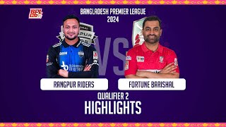 Fortune Barishal vs Rangpur Riders  Highlights  Qualifier 2  Season 10  BPL 2024 [upl. by Weksler272]