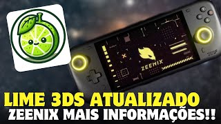 LIME 3DS NOVA VERSAO e mais INFORMAÇÕES SOBRE O ZEENIX 💥 [upl. by Klimesh]