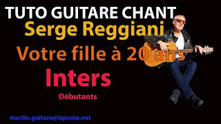 Tuto guitare chant votre fille à 20 ans Serge Reggiani Moustaki [upl. by Valera182]