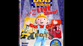 Bob The Builder The Live Show 2004 [upl. by Asilaj]