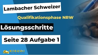 Seite 28 Aufgabe 1 Lambacher Schweizer Qualifikationsphase Lösungen NRW [upl. by Maurita]