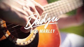 BOB MARLEY DADJU  Cover Guitare Fingerstyle Matdeuh  Tablature [upl. by Ahgiela958]