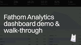 Fathom Analytics Dashboard Walkthrough Jan 2024 update [upl. by Inga259]