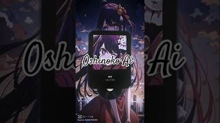 Oshinoko Ai Idol yoasabi foryou oshinoko animeeditFannaraedit [upl. by Lledualc734]