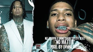 Free NLE Choppa x Moneybagg Yo Type Beat “No Matter” Prod By DvmnLokee [upl. by Gratiana160]