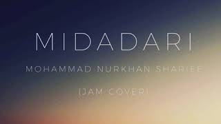 Maranao Song Midadari  Mohammad Nurkhan Sharief Jam Cover [upl. by Nerwal]