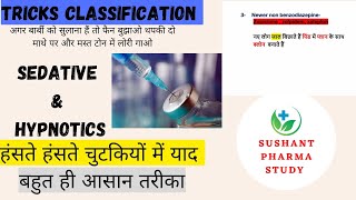 Sedative and Hypnotic Classification Tricks  Pharmacology  Medical student sushantpharmacy4676 [upl. by Allesiram]