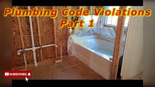 Plumbing Code Violations Part 1 [upl. by Adnorahs]