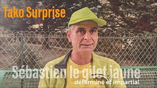 Sébastien le gilet jaune déterminé amp impartial 🎙Itw  Rencontre [upl. by Clapper]