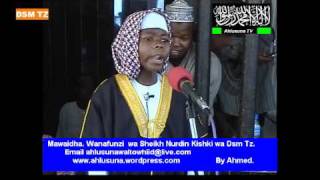 Mawaidha Prt 2 By Wanafunzi wa Sheikh Nurdin Kishki Wa Dsm Tanzaniaavi [upl. by Kennan]