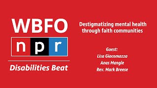 Destigmatizing mental health through faith communities  Disabilities Beat Ep 40 [upl. by Arnaldo295]