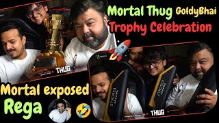 Mortal Thug GoldyBhai All Trophies Celebration 🚀  Mortal Exposed Rega🤣 mortal thug goldybhai [upl. by Clorinda782]