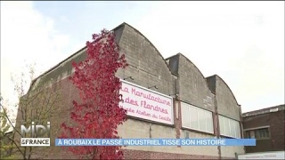 A Roubaix le passé industriel tisse son histoire [upl. by Kcered548]