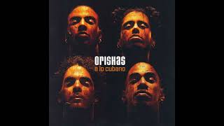 Orishas  Mistica  Album A Lo Cubano [upl. by Nameerf]