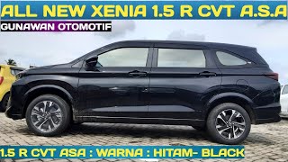 ALL NEW XENIA 15 R CVT ASAWarna Hitam Black DAIHATSU XENIA 20222021 [upl. by Tisha]